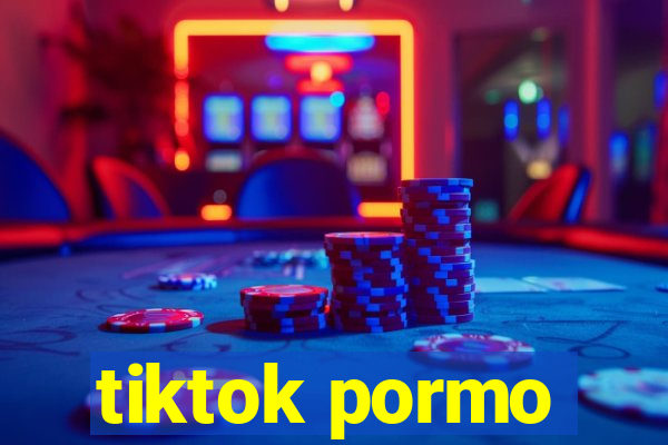 tiktok pormo